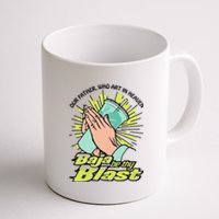 Our Father Who Art In Heaven Baja Be Thy Blast Funny Coffee Mug