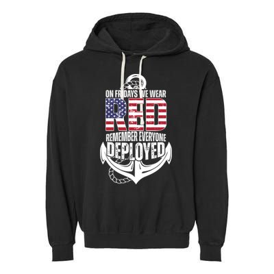On Fridays We Wear Red Remember Everyone Deployed Garment-Dyed Fleece Hoodie