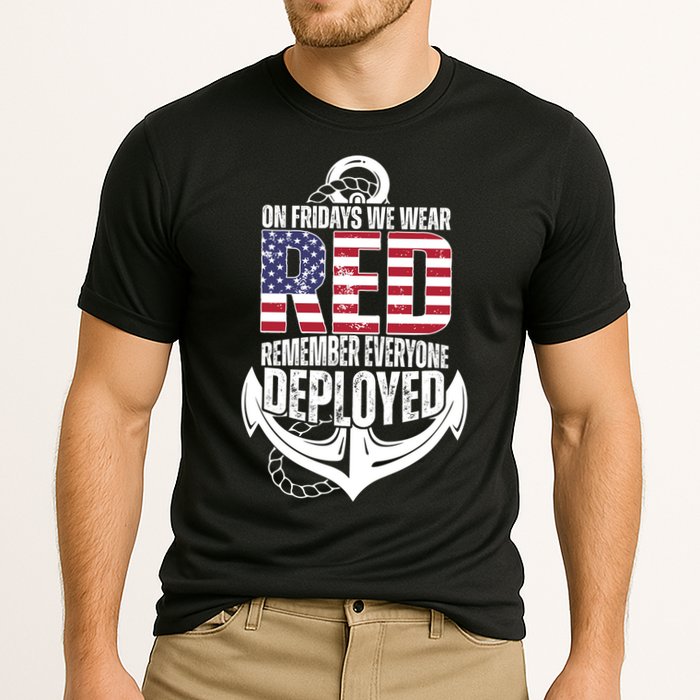 On Fridays We Wear Red Remember Everyone Deployed Performance Shirt