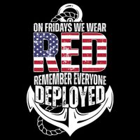 On Fridays We Wear Red Remember Everyone Deployed Impact Tech Backpack
