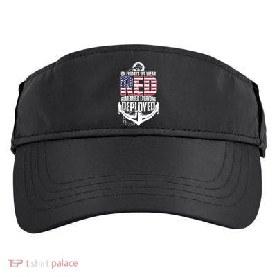 On Fridays We Wear Red Remember Everyone Deployed Adult Drive Performance Visor