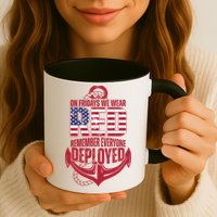 On Fridays We Wear Red Remember Everyone Deployed Mug