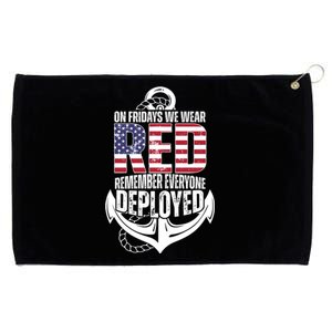 On Fridays We Wear Red Remember Everyone Deployed Grommeted Golf Towel