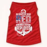 On Fridays We Wear Red Remember Everyone Deployed Doggie Tank