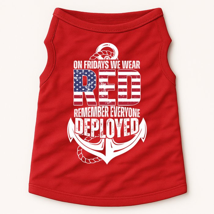 On Fridays We Wear Red Remember Everyone Deployed Doggie Tank