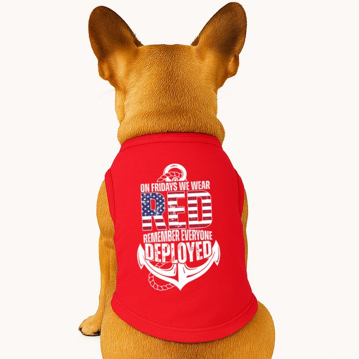 On Fridays We Wear Red Remember Everyone Deployed Doggie Tank