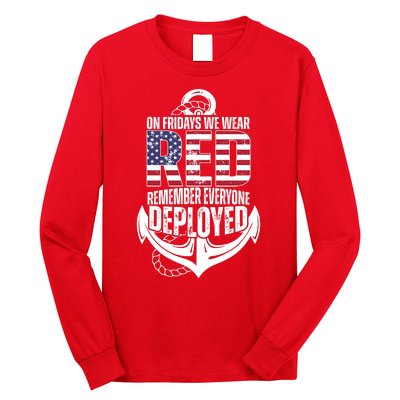 On Fridays We Wear Red Remember Everyone Deployed Long Sleeve Shirt