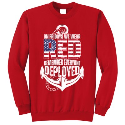 On Fridays We Wear Red Remember Everyone Deployed Sweatshirt
