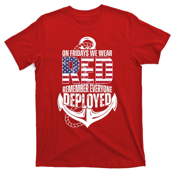 On Fridays We Wear Red Remember Everyone Deployed T-Shirt