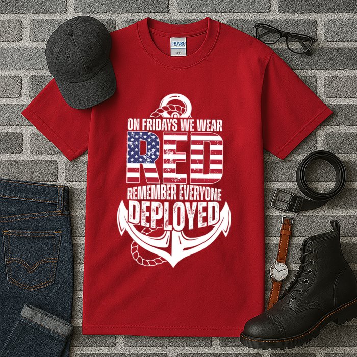 On Fridays We Wear Red Remember Everyone Deployed Tall T-Shirt