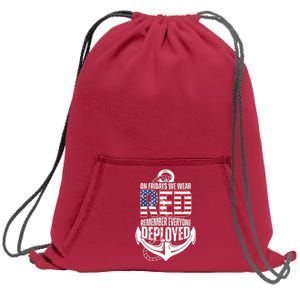 On Fridays We Wear Red Remember Everyone Deployed Sweatshirt Cinch Pack Bag