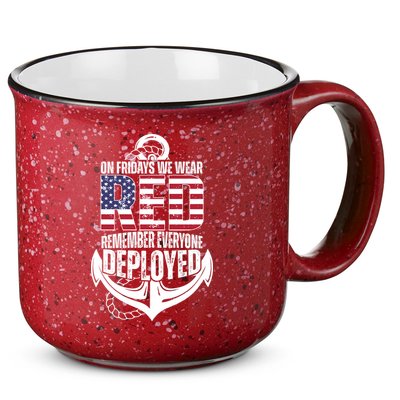 On Fridays We Wear Red Remember Everyone Deployed 15oz Campfire Ceramic Mug