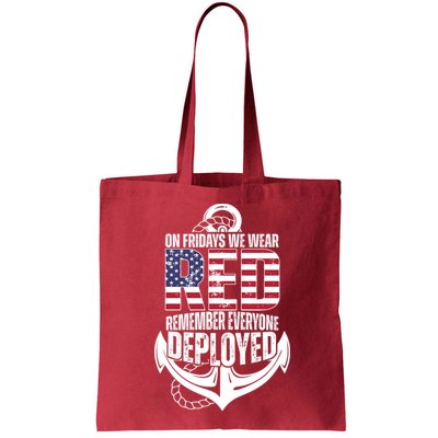 On Fridays We Wear Red Remember Everyone Deployed Bag