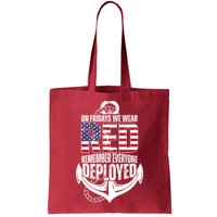 On Fridays We Wear Red Remember Everyone Deployed Bag