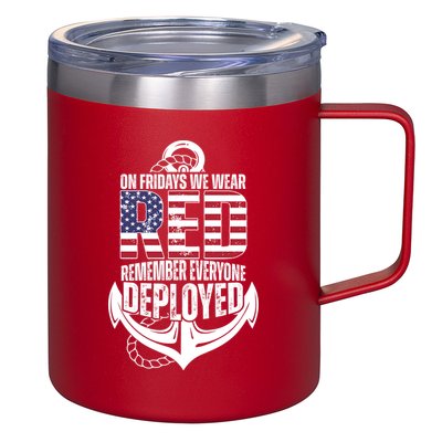 On Fridays We Wear Red Remember Everyone Deployed 12oz Stainless Steel Coffee Mug