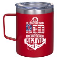 On Fridays We Wear Red Remember Everyone Deployed 12oz Stainless Steel Coffee Mug