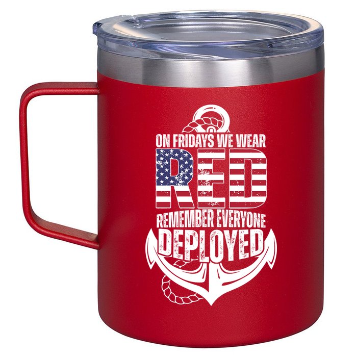 On Fridays We Wear Red Remember Everyone Deployed 12oz Stainless Steel Coffee Mug