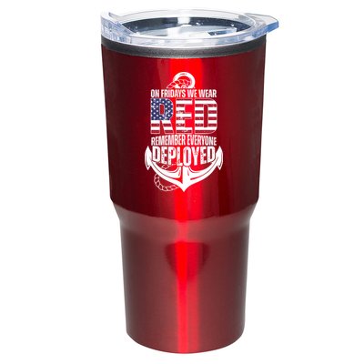 On Fridays We Wear Red Remember Everyone Deployed Tumbler