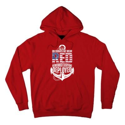 On Fridays We Wear Red Remember Everyone Deployed Tall Hoodie