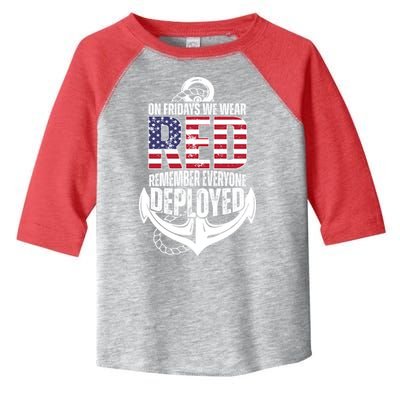 On Fridays We Wear Red Remember Everyone Deployed Toddler Fine Jersey T-Shirt