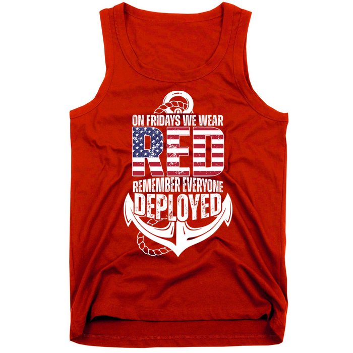 On Fridays We Wear Red Remember Everyone Deployed Tank Top