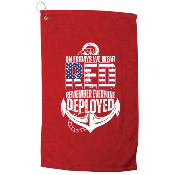 On Fridays We Wear Red Remember Everyone Deployed Platinum Collection Golf Towel