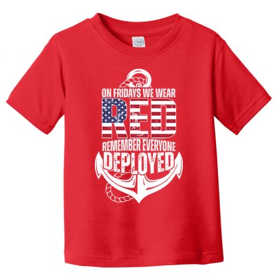 On Fridays We Wear Red Remember Everyone Deployed Toddler T-Shirt