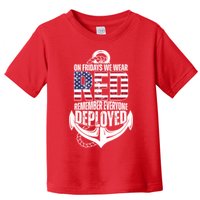 On Fridays We Wear Red Remember Everyone Deployed Toddler T-Shirt