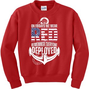 On Fridays We Wear Red Remember Everyone Deployed Kids Sweatshirt