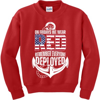 On Fridays We Wear Red Remember Everyone Deployed Kids Sweatshirt