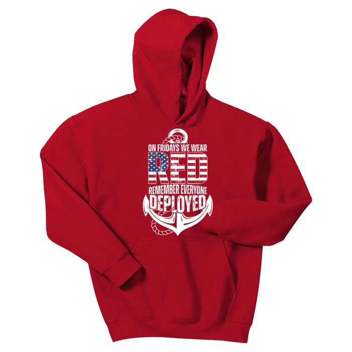 On Fridays We Wear Red Remember Everyone Deployed Kids Hoodie