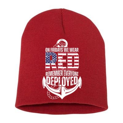 On Fridays We Wear Red Remember Everyone Deployed Short Acrylic Beanie