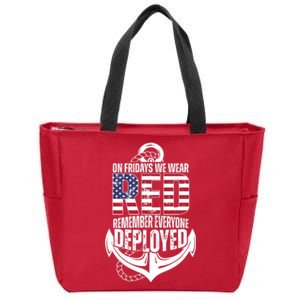 On Fridays We Wear Red Remember Everyone Deployed Zip Tote Bag