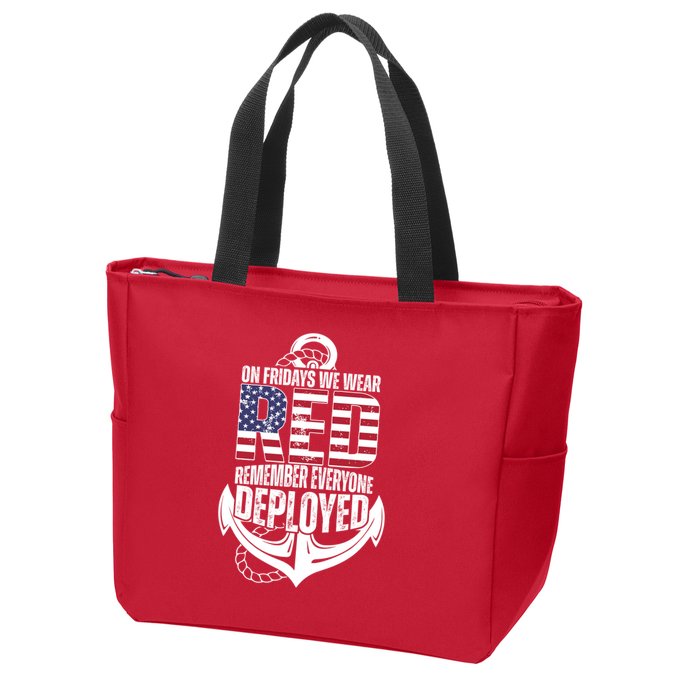 On Fridays We Wear Red Remember Everyone Deployed Zip Tote Bag