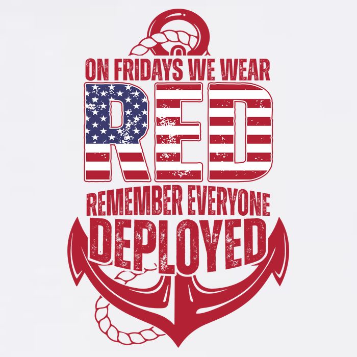 On Fridays We Wear Red Remember Everyone Deployed Garment-Dyed Sweatshirt