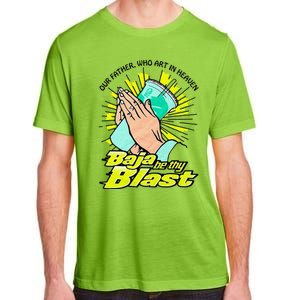 Our Father Who Art In Heaven Be Thy Blast Adult ChromaSoft Performance T-Shirt