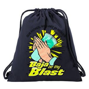 Our Father Who Art In Heaven Be Thy Blast Drawstring Bag