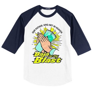 Our Father Who Art In Heaven Be Thy Blast Baseball Sleeve Shirt