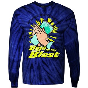 Our Father Who Art In Heaven Be Thy Blast Tie-Dye Long Sleeve Shirt