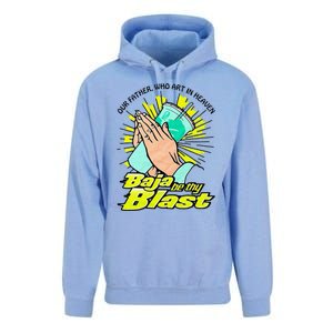 Our Father Who Art In Heaven Be Thy Blast Unisex Surf Hoodie