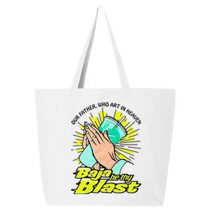 Our Father Who Art In Heaven Be Thy Blast 25L Jumbo Tote