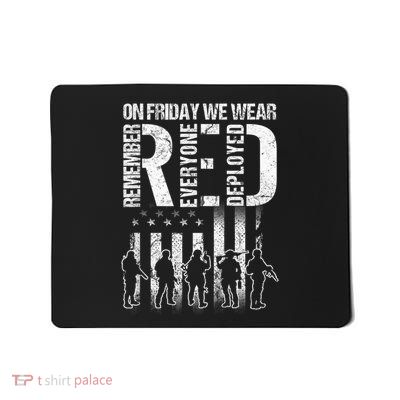 On Friday We Wear Red American Flag Military Supportive Mousepad