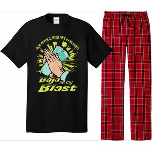 Our Father Who Art In Heaven Baja Be Thy Blast Pajama Set