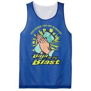 Our Father Who Art In Heaven Baja Be Thy Blast Mesh Reversible Basketball Jersey Tank