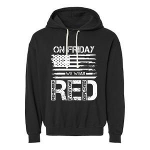 On Friday We Wear Red American Flag Military Supportive Garment-Dyed Fleece Hoodie