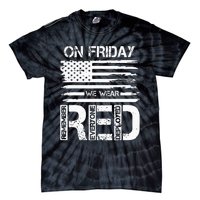 On Friday We Wear Red American Flag Military Supportive Tie-Dye T-Shirt