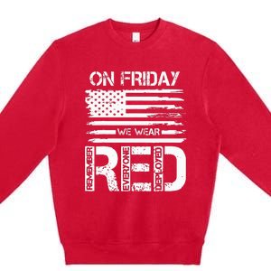 On Friday We Wear Red American Flag Military Supportive Premium Crewneck Sweatshirt