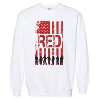 On Friday We Wear Red We Wear Red Remember Everyone Deployed Red Garment-Dyed Sweatshirt