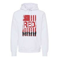 On Friday We Wear Red We Wear Red Remember Everyone Deployed Red Premium Hoodie