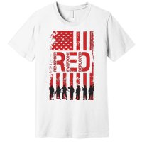 On Friday We Wear Red We Wear Red Remember Everyone Deployed Red Premium T-Shirt